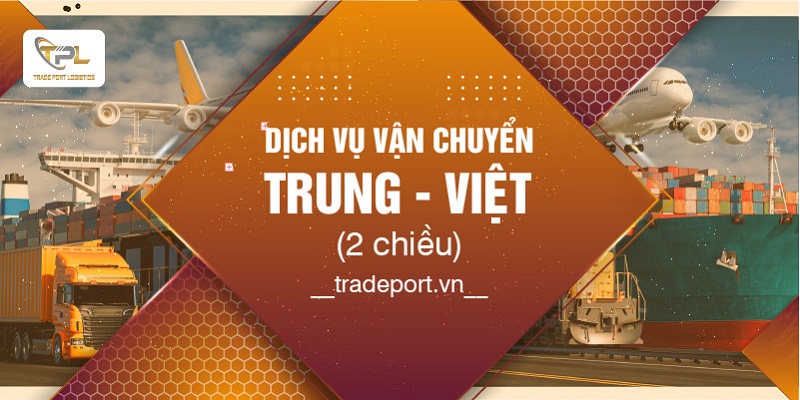 Vận chuyển 2 chiều Việt Trung